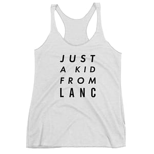 Just a Kid From Lanc Women's Racerback Tank