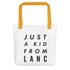 Just a Kid From Lanc Tote bag