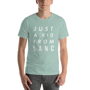 Just a Kid From Lanc Short-Sleeve Unisex T-Shirt