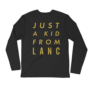 Just a Kid From Lanc Long Sleeve Fitted Crew